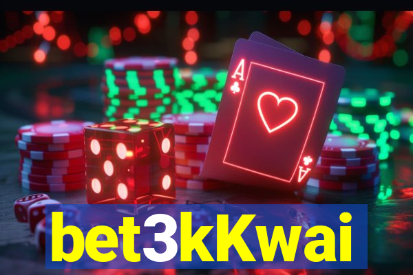 bet3kKwai