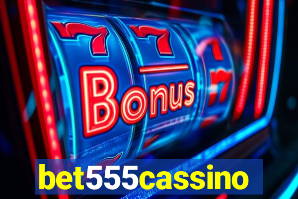 bet555cassino