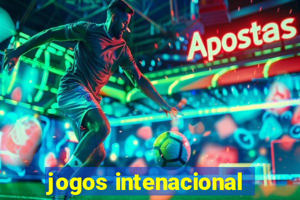 jogos intenacional