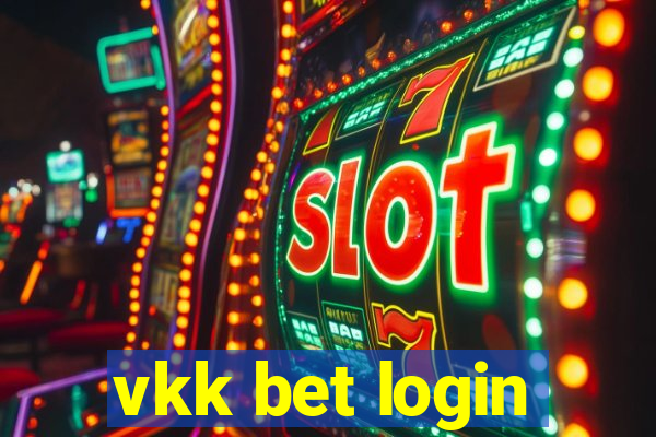 vkk bet login