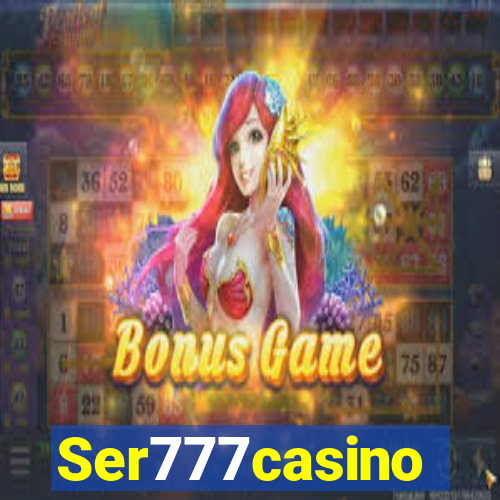 Ser777casino