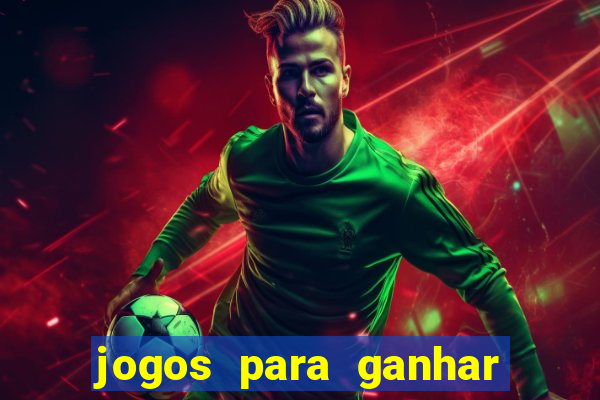 jogos para ganhar dinheiro sem depositar nada