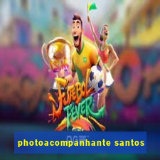 photoacompanhante santos