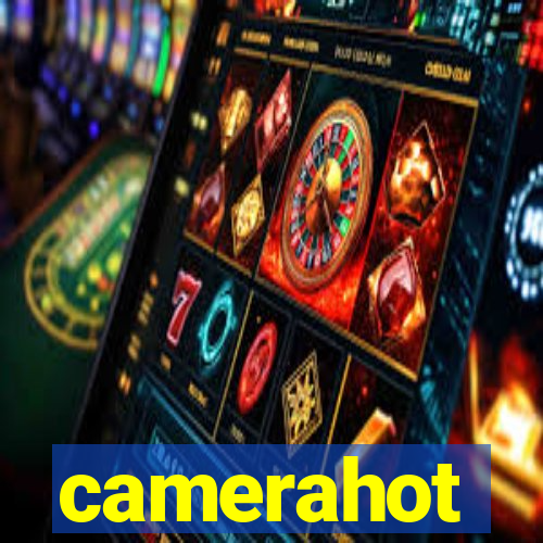 camerahot