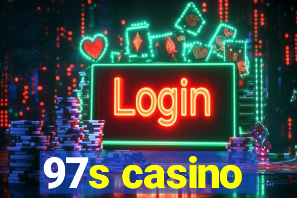 97s casino