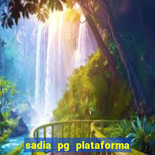 sadia pg plataforma de jogos