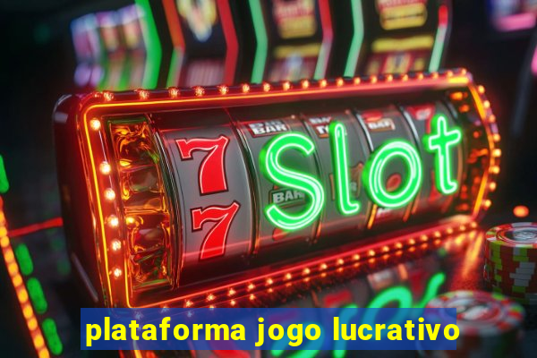 plataforma jogo lucrativo