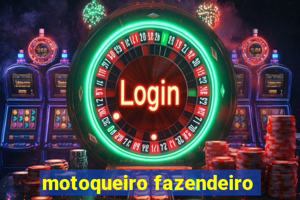 motoqueiro fazendeiro