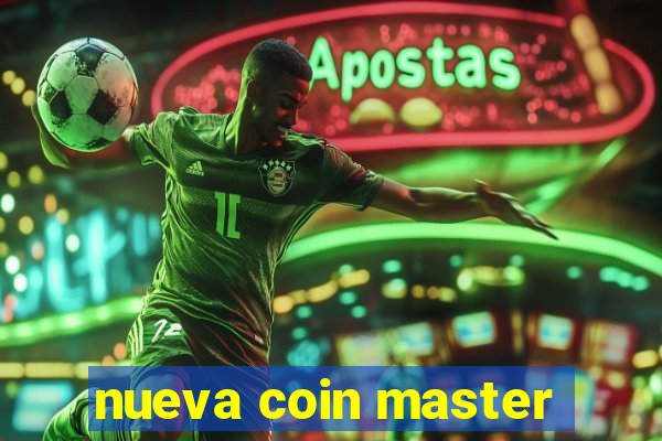 nueva coin master