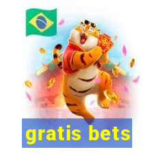 gratis bets