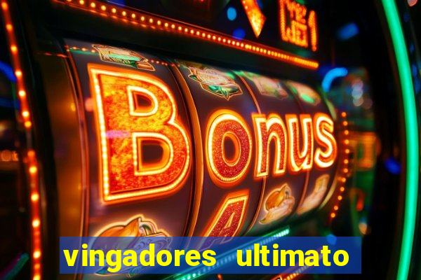 vingadores ultimato filme completo dublado online gratis