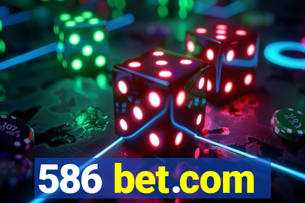 586 bet.com