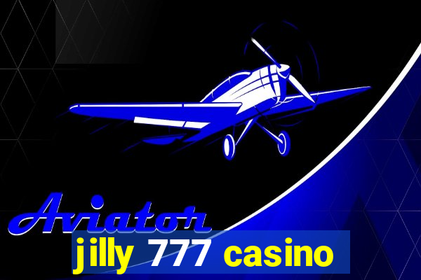 jilly 777 casino