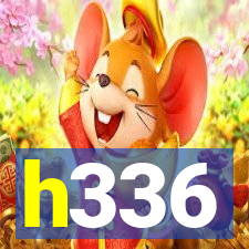 h336