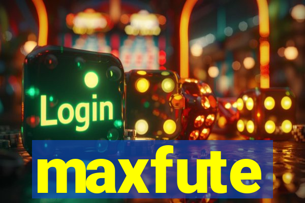 maxfute