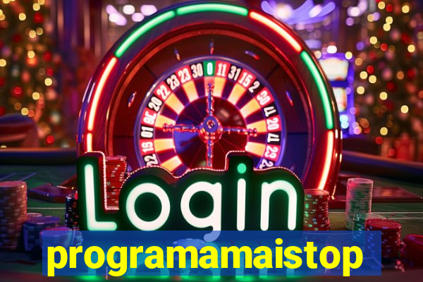 programamaistop